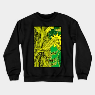 I Want To Breakfeast Crewneck Sweatshirt